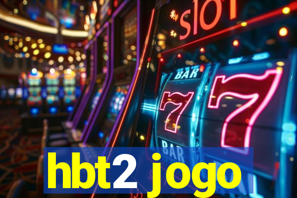 hbt2 jogo